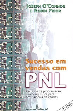 Sucesso em vendas com PNL: Recursos de PNL para profissionais de vendas